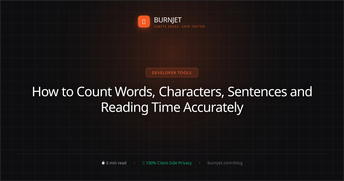 How to Count Words, Characters, Sentences and Reading Time Accurately