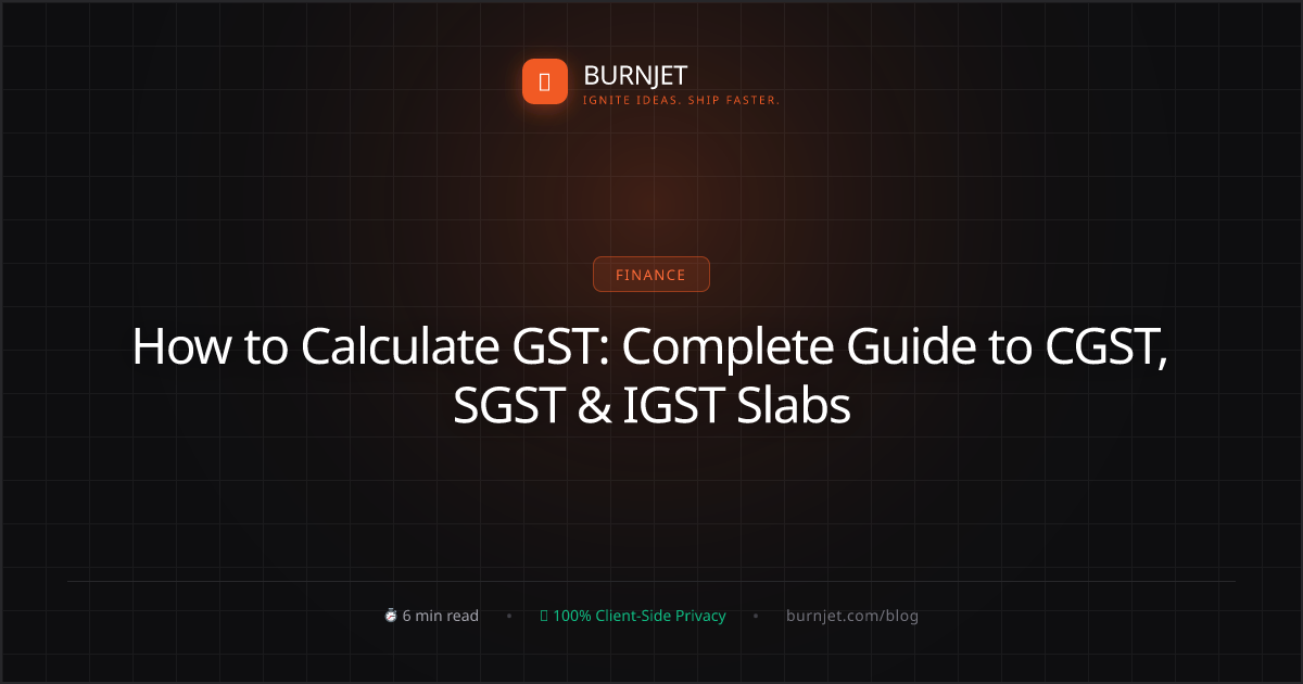 How to Calculate GST: Complete Guide to CGST, SGST & IGST Slabs