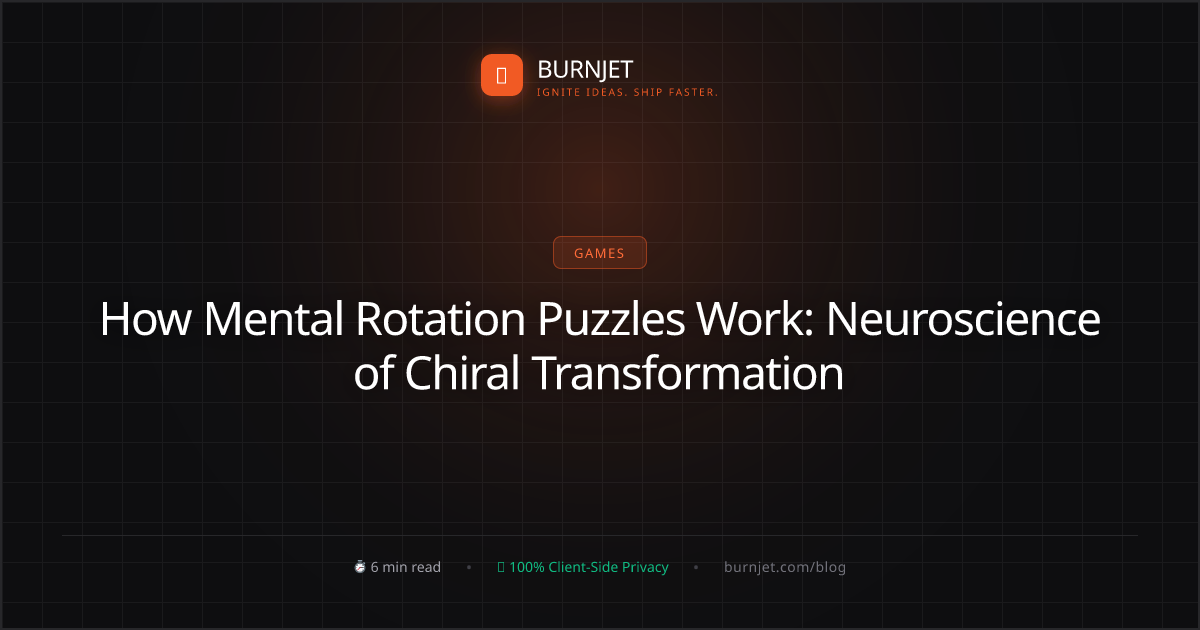 How Mental Rotation Puzzles Work: Neuroscience of Chiral Transformation
