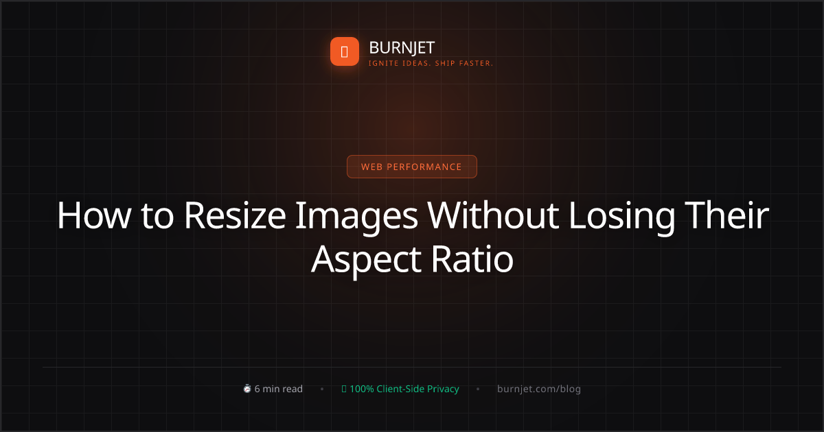 How to Resize Images Without Losing Their Aspect Ratio